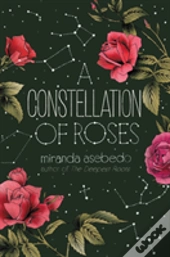A Constellation Of Roses