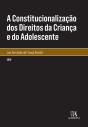 A Constitucionalização Dos Direitos Da Criança E Do Adolescente - Preview