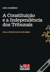 Capa do artigo A Constituição e a Independência dos Tribunais