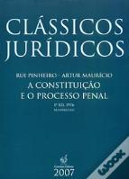 A Constituição e o Processo Penal