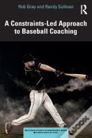 A Constraints-Led Approach To Baseball Coaching