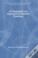 A Constraints-Led Approach To Baseball Coaching