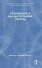 A Constraints-Led Approach To Baseball Coaching - Preview