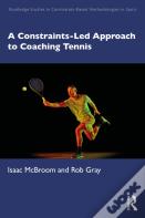 A Constraints-Led Approach To Coaching Tennis