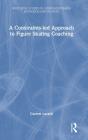 A Constraints-Led Approach To Figure Skating Coaching - Preview