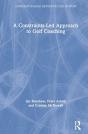 A Constraints-Led Approach To Golf Coaching - Preview