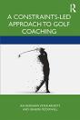 A Constraints-Led Approach To Golf Coaching - Preview