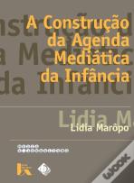 A Construção da Agenda Mediática da Infância