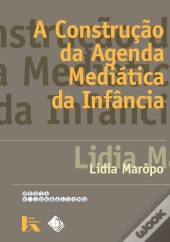 A Construção da Agenda Mediática da Infância