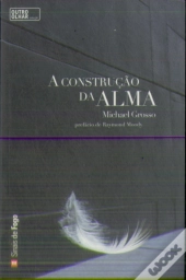 A Construção da Alma