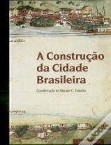A Construção da Cidade Brasileira