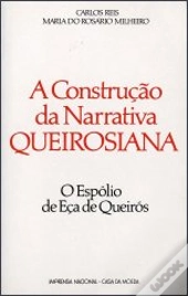 A Construção da Narrativa Queirosiana