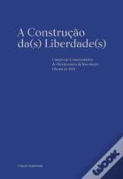 A Construção da(s) Liberdade(s)