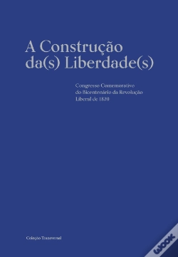 Capa do artigo A Construção da(s) Liberdade(s)