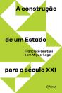 A Construção De Um Estado Para O Século Xxi - Preview