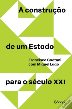 Capa do artigo A Construção De Um Estado Para O Século Xxi