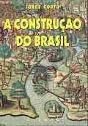 A Construção do Brasil - Preview