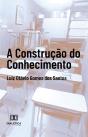 A Construção Do Conhecimento - Preview
