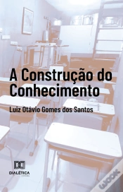 Capa do artigo A Construção Do Conhecimento