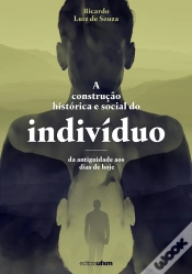 Capa do artigo A Construção Histórica E Social Do Indivíduo