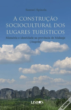 Capa do artigo A Construção Sociocultural dos Lugares Turísticos