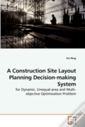 A Construction Site Layout Planning Deci