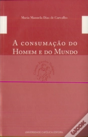 Capa do artigo A Consumação do Homem e do Mundo