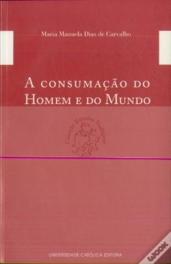 Capa do artigo A Consumação do Homem e do Mundo