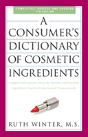 A Consumer'S Dictionary Of Cosmetic Ingredients, 7th Edition - Preview
