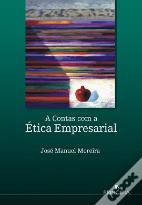 A Contas com a Ética Empresarial