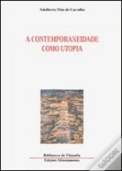Capa do artigo A Contemporaneidade Como Utopia