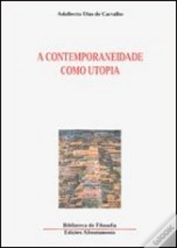 Capa do artigo A Contemporaneidade Como Utopia