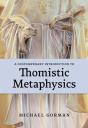 A Contemporary Introduction To Thomistic Metaphysics - Preview