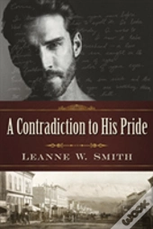 A Contradiction To His Pride