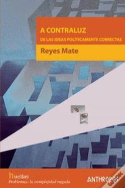 Capa do artigo A Contraluz De Las Ideas Politicamente Correctas