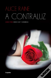 A Contraluz (Luz Y Sombras 3)