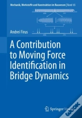 A Contribution To Moving Force Identification In Bridge Dynamics