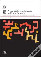 A Convenção de Arbitragem no Direito Angolano