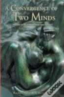 A Convergence Of Two Minds