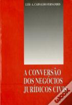 A Conversão dos Negócios Jurídicos Civis