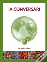!A Conversar! Level 2 Student Workbook