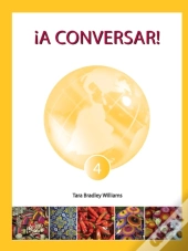 !A Conversar! Level 4 Student Workbook