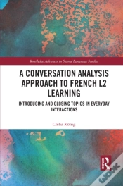 Capa do artigo A Conversation Analysis Approach To French L2 Learning