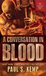 A Conversation In Blood