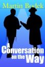 A Conversation On The Way - Preview