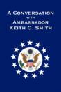 A Conversation With Ambassador Keith C. - Preview