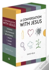 A Conversation With Jesus
