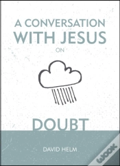 Capa do artigo A Conversation With Jesus... On Doubt