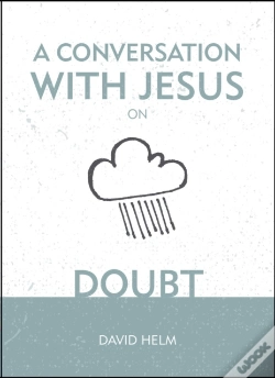 Capa do artigo A Conversation With Jesus... On Doubt