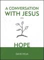 A Conversation With Jesus... On Hope - Preview